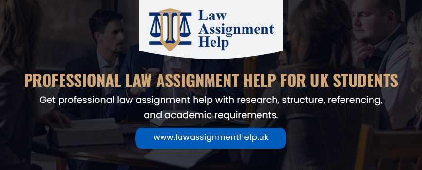Professional Law Assignment Help For UK Students
