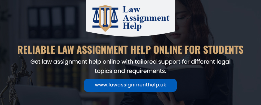 Reliable Law Assignment Help Online For Students