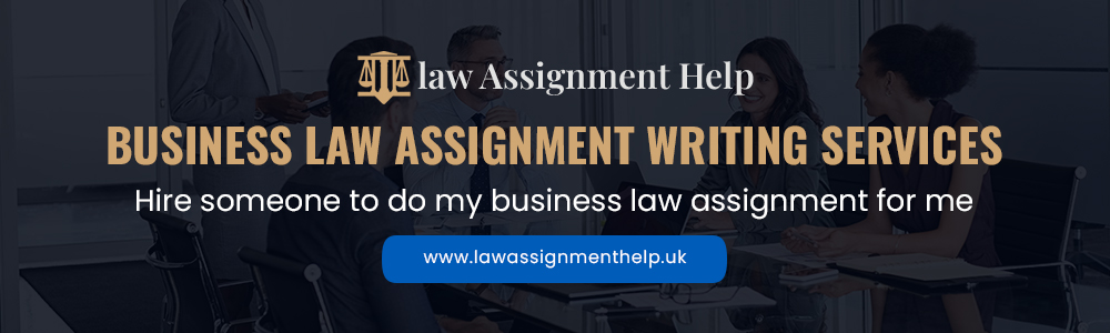 Business Law Assignment Writing Services