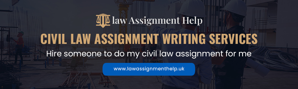 Civil Law Assignment Writing Services