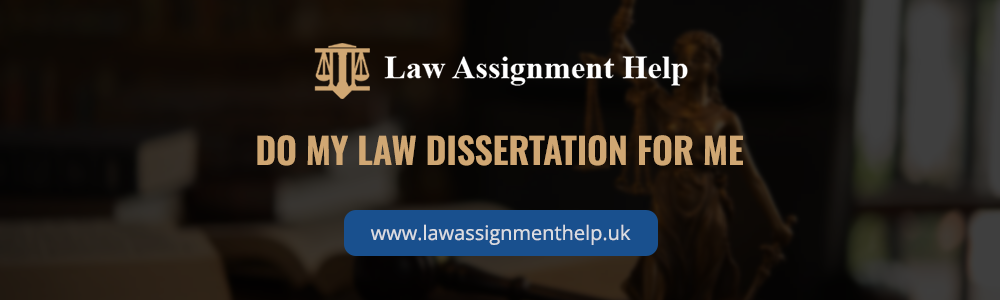Do My Law Dissertation For Me