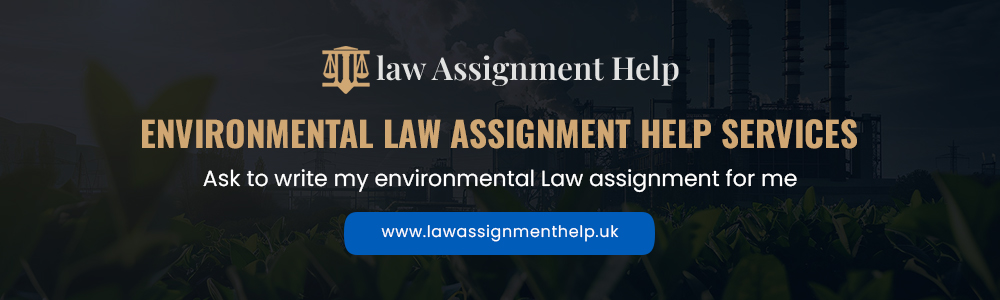 Environmental Law Assignment Help Services