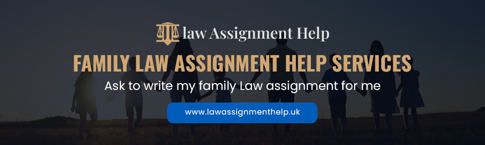 Family Law Assignment Help Service