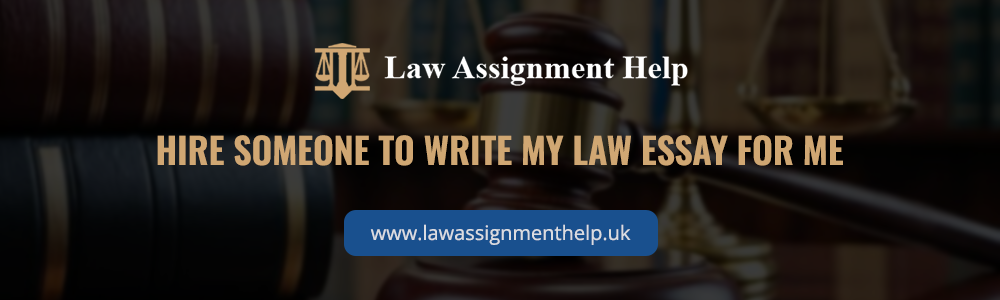 Hire Someone To Write My Law Essay For Me