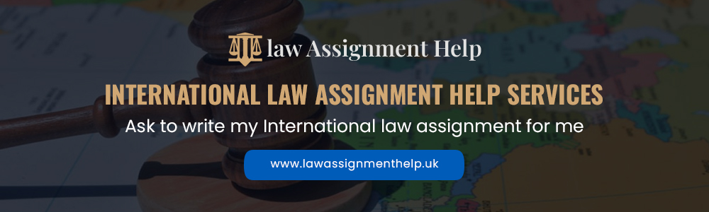 International Law Assignment Help Services