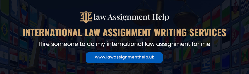 International Law Assignment Writing Services