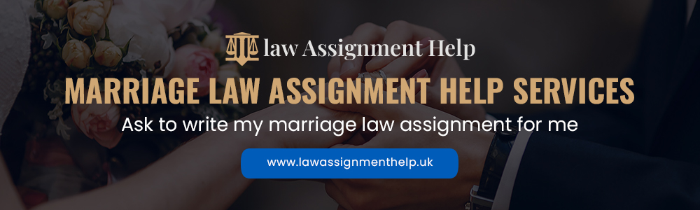 Marriage Law Assignment Help Services