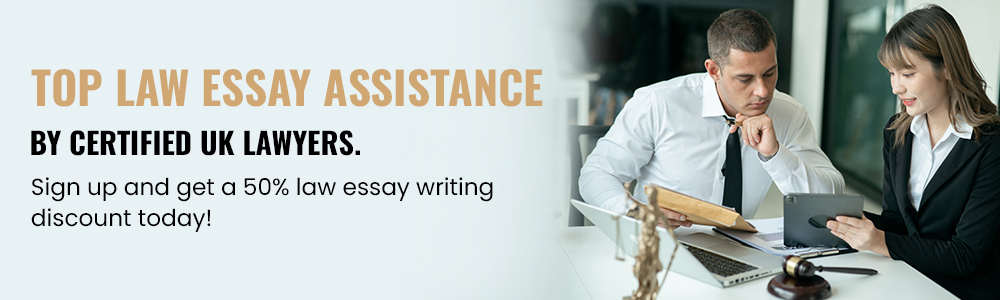 Top Law Essay Assistance By Certified UK Lawyers
