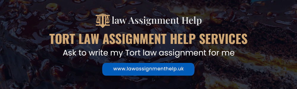Tort Law Assignment Help Services